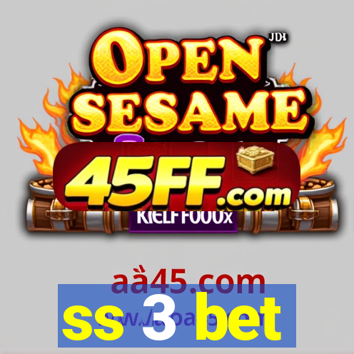 ss 3 bet